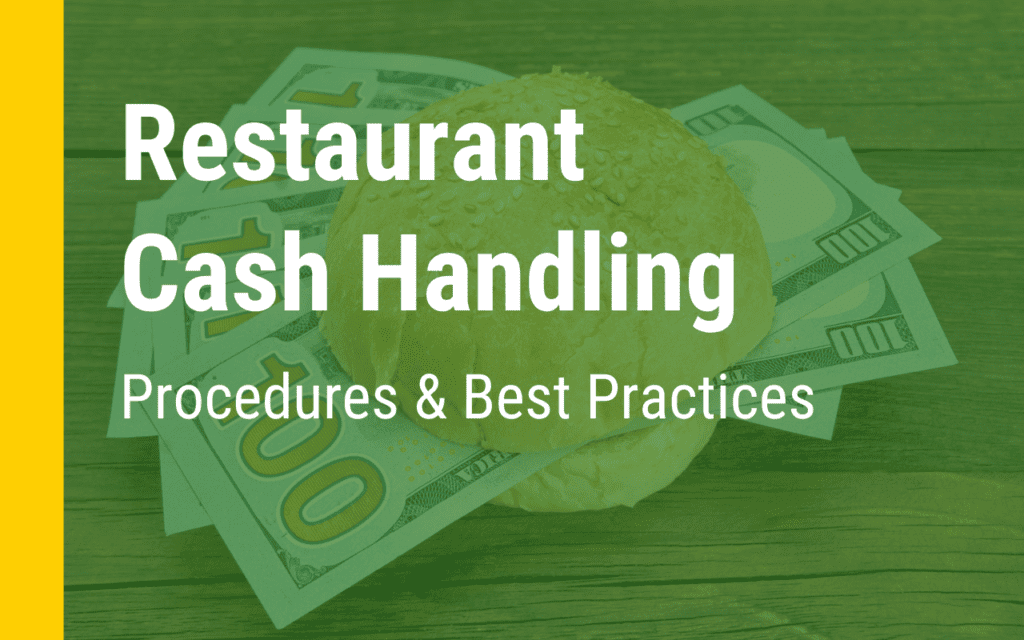 Restaurant Cash Handling Procedures And Best Practices Icl 4271