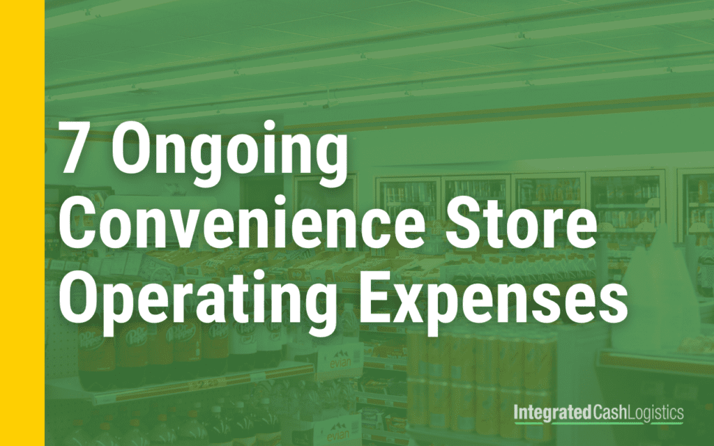 White text says "7 Ongoing Convenience Store Operating Expenses" with a green background